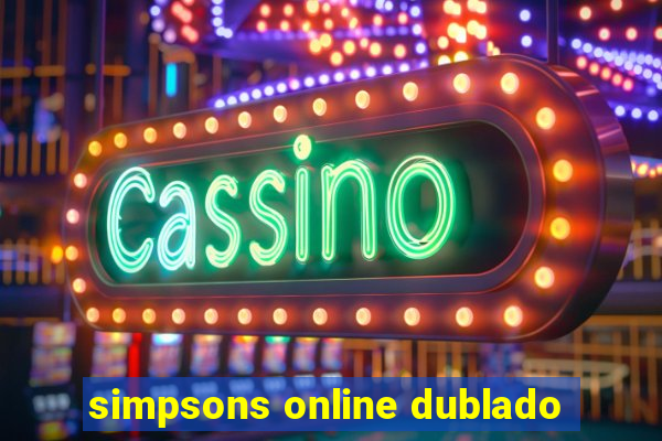 simpsons online dublado